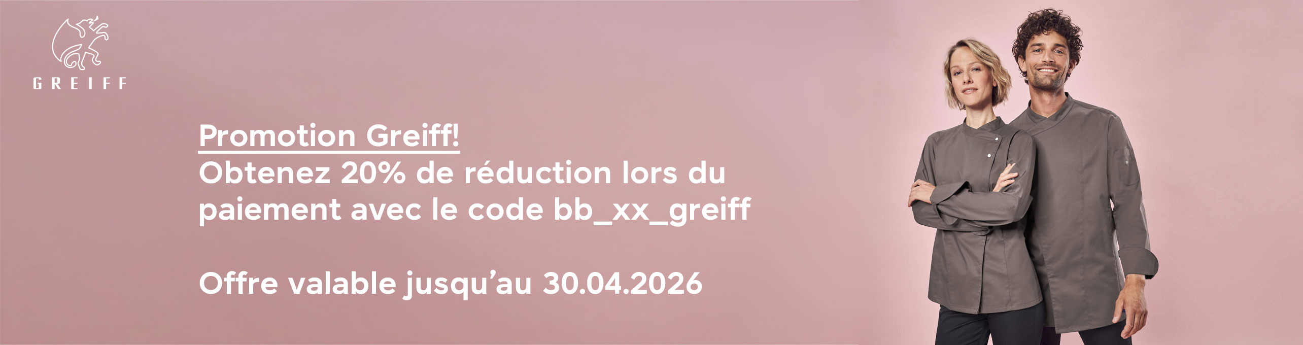 Promotion GREIFF avec 20 pour cent de réduction sur les vêtements professionnels pour la restauration, l’hôtellerie et la réception. Vêtements de travail de haute qualité pour le service, la cuisine et le personnel d’accueil.