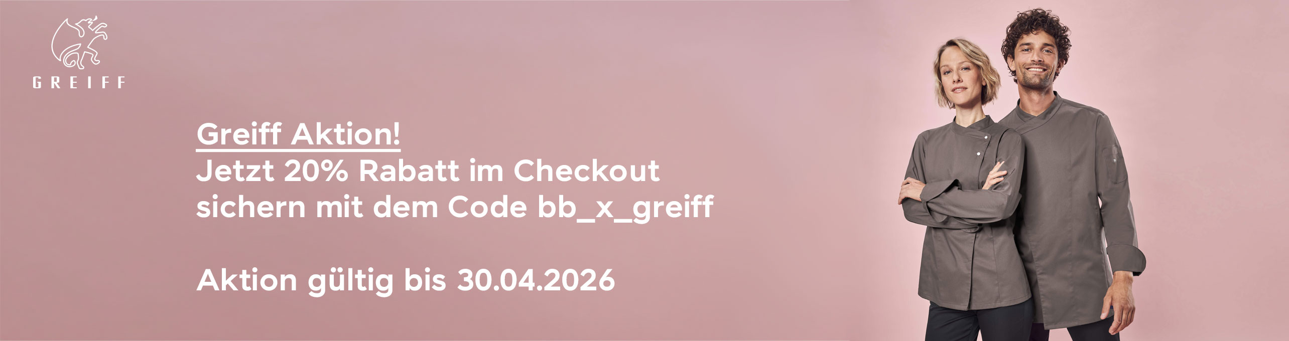 GREIFF Promotion mit 20 Prozent Rabatt auf Berufsbekleidung für Gastronomie, Hotellerie und Empfang. Hochwertige Arbeitskleidung für Service, Küche und Front Office.